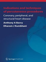 Indications and Techniques of Percutaneous Procedures: Coronary, Peripheral and Structural Heart Disease