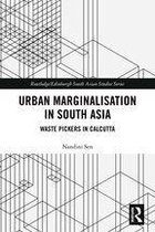 Routledge/Edinburgh South Asian Studies Series - Urban Marginalisation in South Asia