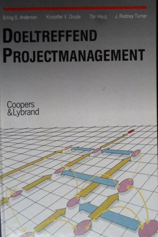 Doeltreffend projectmanagement - Erling S. Andersen | 