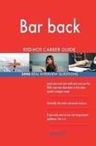 Bar Back Red-Hot Career Guide; 2496 Real Interview Questions