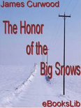 The Honor of the Big Snows