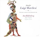 Ann Hallenberg, Stile Galante & Stefano Aresi - Arias For Luigi Marchesi (CD)