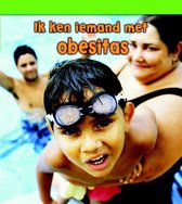 Ik ken iemand met - Obesitas