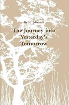 The Journey into Yesterdays Tomorrow