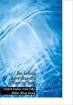 The German Universities and University Study