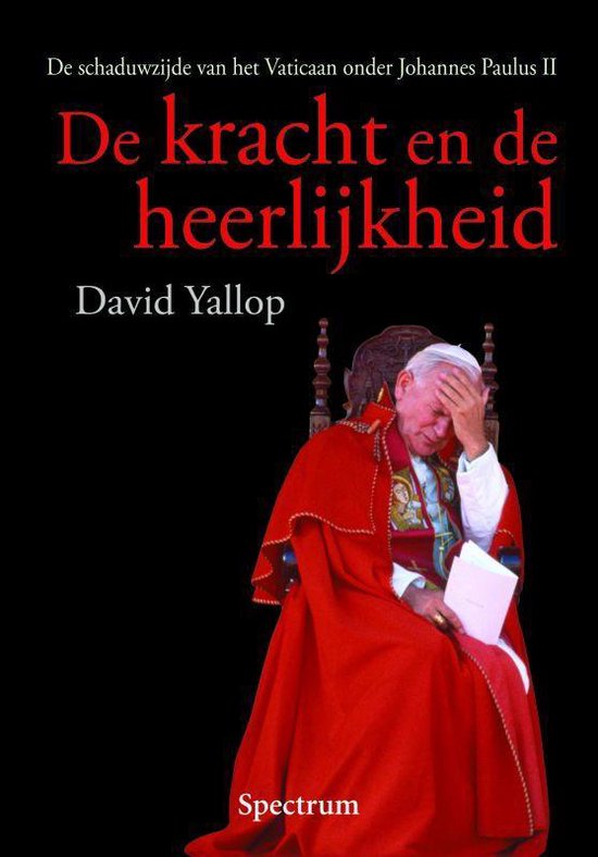 Cover van het boek 'De kracht en de heerlijkheid' van David Yallop