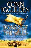 Conqueror 3 - Bones of the Hills (Conqueror, Book 3)