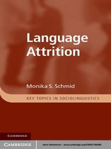 Key Topics in Sociolinguistics - Language Attrition