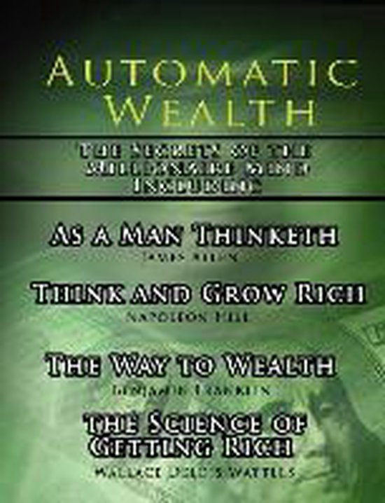 Automatic Wealth, The Secrets of the Millionaire Mind-Includ ... - cover