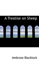 A Treatise on Sheep