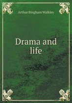 Drama and Life