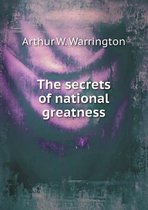 The Secrets of National Greatness