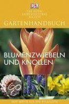 Gartenhandbuch. Blumenzwiebeln und Knollen