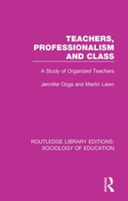 Routledge Library Editions: Sociology of Education - Teacher ... - cover