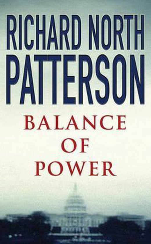 Boek "Balance of Power" van Richard North Patterson met een afbeelding van het Capitool op de achtergrond.