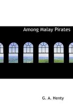 Among Malay Pirates