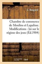 Sciences Sociales- Chambre de Commerce Des Arrondissements de Moulins Et Lapalisse, Loi Sur Le Régime Des Jeux