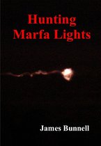 Hunting Marfa Lights
