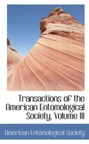 Transactions of the American Entomological Society, Volume III