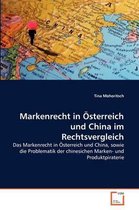Markenrecht in Österreich und China im Rechtsvergleich