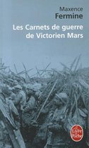 Les Carnets de Guerre de Victorien Mars