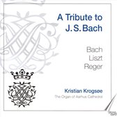 A Tribute To J.S.Bach / Kristian Krogsoe / Organ