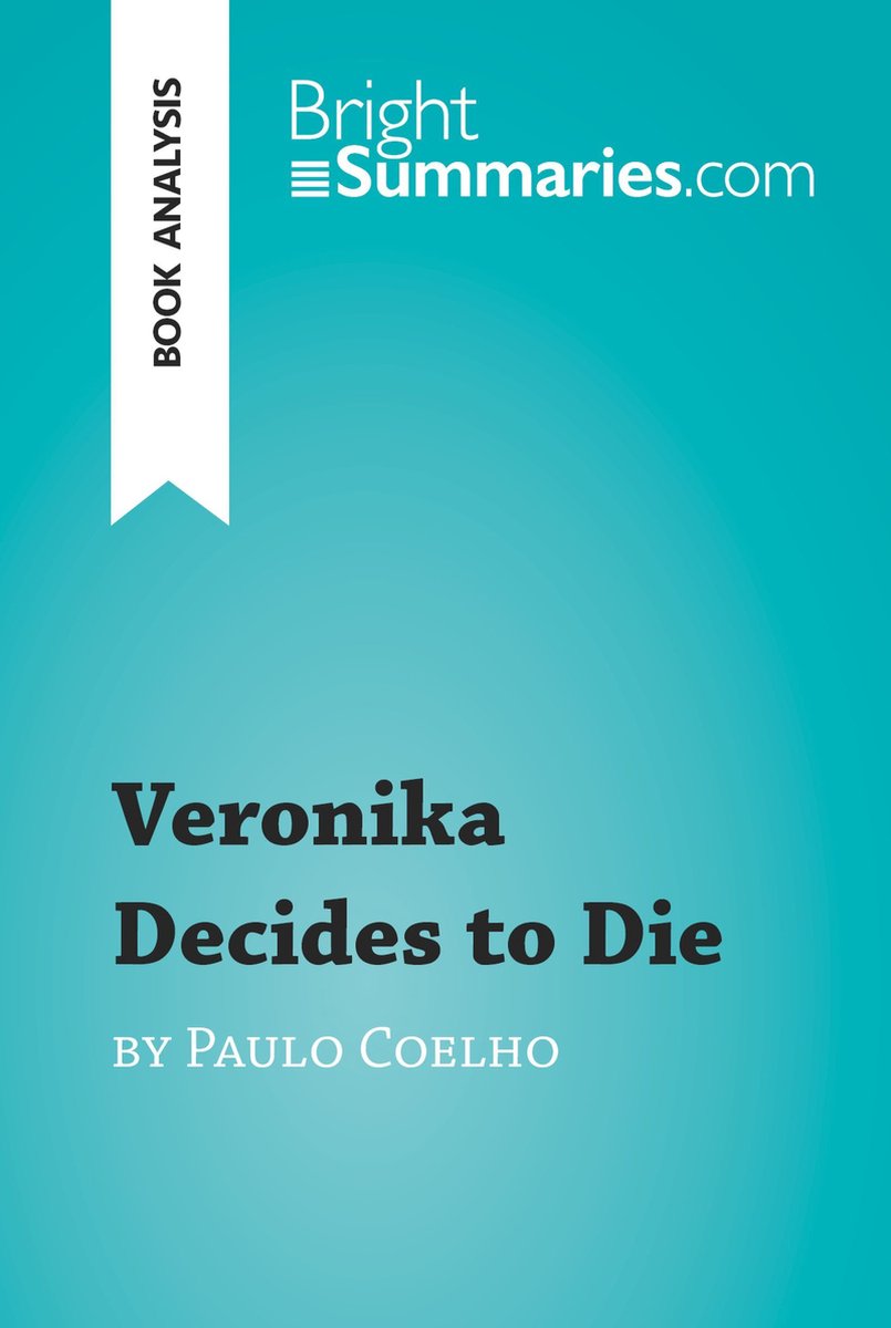 Omslag van BrightSummaries.com - Veronika Decides to Die by Paulo Coelho (Book Analysis)