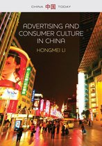 China Today - Advertising and Consumer Culture in China