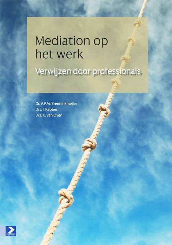 Cover van het boek 'Mediation op het werk' van Drs. I. Kabbes en A.F.M. Brenninkmeijer