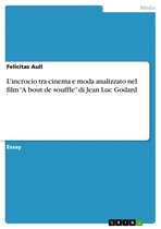L'incrocio tra cinema e moda analizzato nel film 'A bout de souffle' di Jean Luc Godard