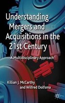 Understanding Mergers and Acquisitions in the 21st Century
