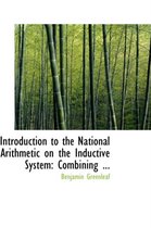 Introduction to the National Arithmetic on the Inductive System