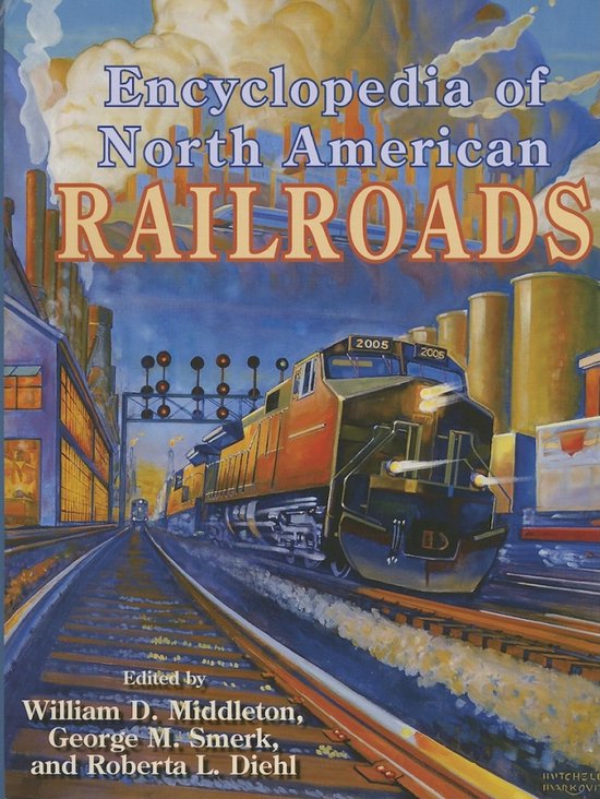 Encyclopedia of North American Railroads - cover