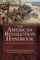New American Revolution Handbook, Facts and Artwork for Readers of All Ages, 1775-1783 - Theodore Savas, J. David Dameron