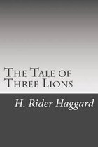 The Tale of Three Lions