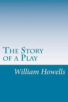 The Story of a Play