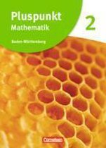 Pluspunkt Mathematik 2. Schülerbuch Baden-Württemberg