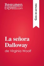 Guía de lectura - La señora Dalloway de Virginia Woolf (Guía de lectura)