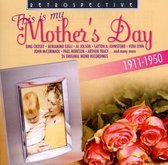 Various Artists - This Is My Mothers Day (1911-1950) (CD)