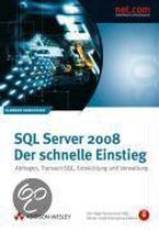 SQL Server 2008 - Der schnelle Einstieg