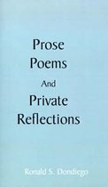 Prose, Poems, and Private Reflections