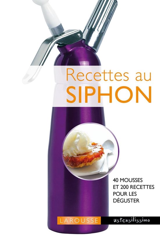 Livre 'Recettes au siphon' avec un siphon violet sur la couverture. Également une photo d'un dessert.