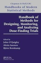 Handbook of Methods for Designing, Monitoring, and Analyzing DoseFinding Trials Chapman  HallCRC Handbooks of Modern Statistical Methods