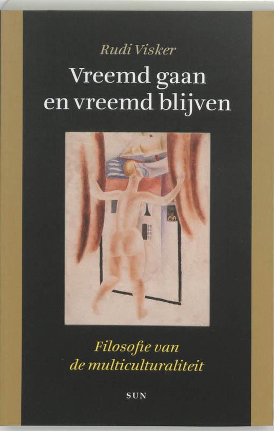 Cover van het boek 'Vreemd gaan en vreemd blijven / druk 1' van R. Visker