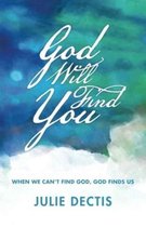 God Will Find You