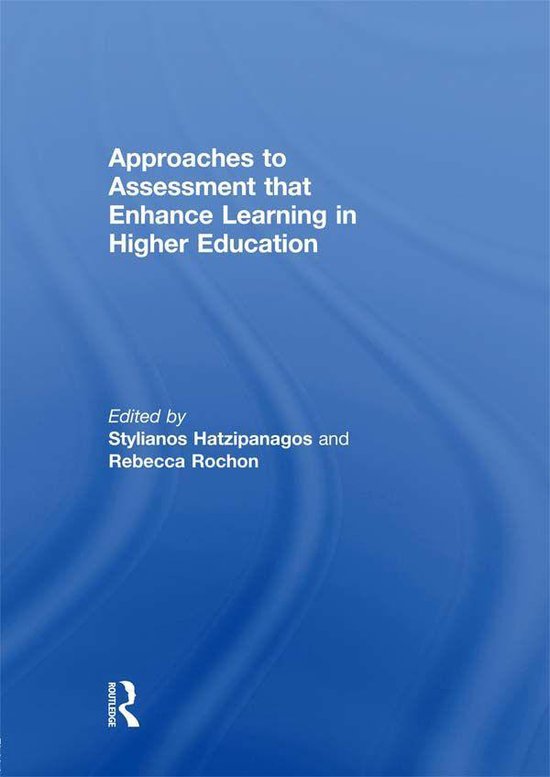 Approaches to Assessment that Enhance Learning in Higher Edu ... - cover