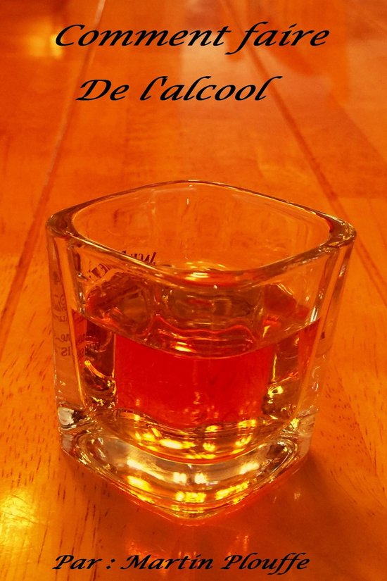 Comment faire de l'alcool - cover
