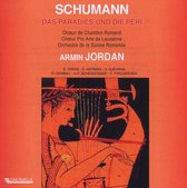 Robert Schumann: Das Paradies und Die Peri, Op. 50