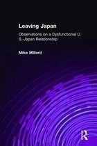 Leaving Japan: Observations on the Dysfunctional U.S.-Japan Relationship
