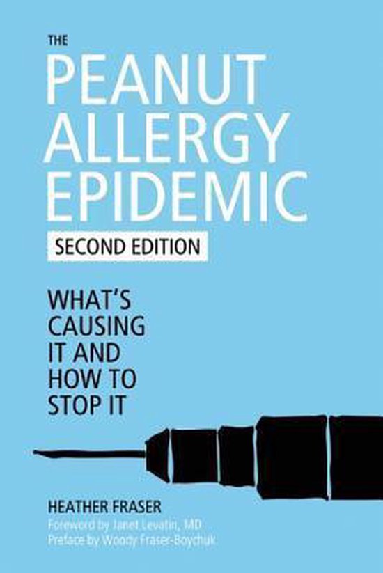 The Peanut Allergy Epidemic - cover